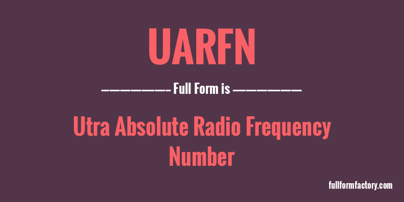 uarfn-full-form