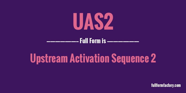 uas2-full-form