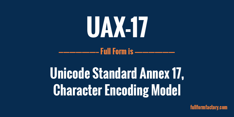 uax-17-full-form