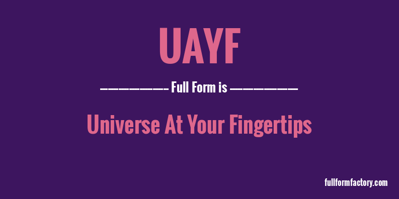 uayf-full-form