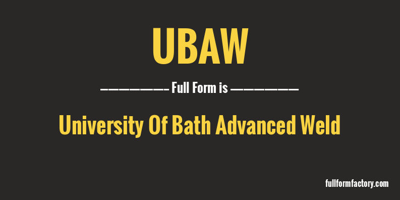 ubaw-full-form