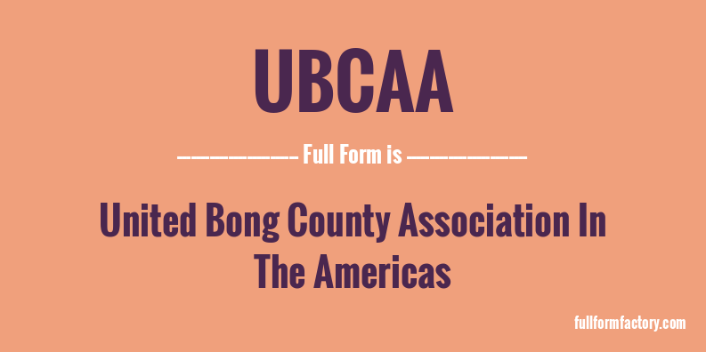 ubcaa-full-form