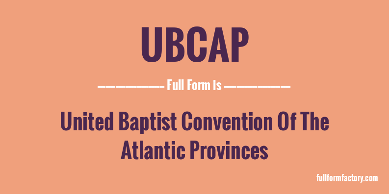 ubcap-full-form