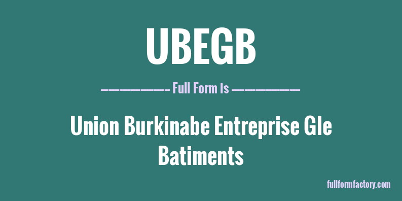 ubegb-full-form