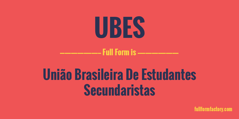 ubes-full-form