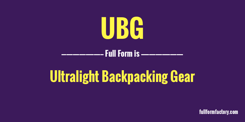 ubg-full-form