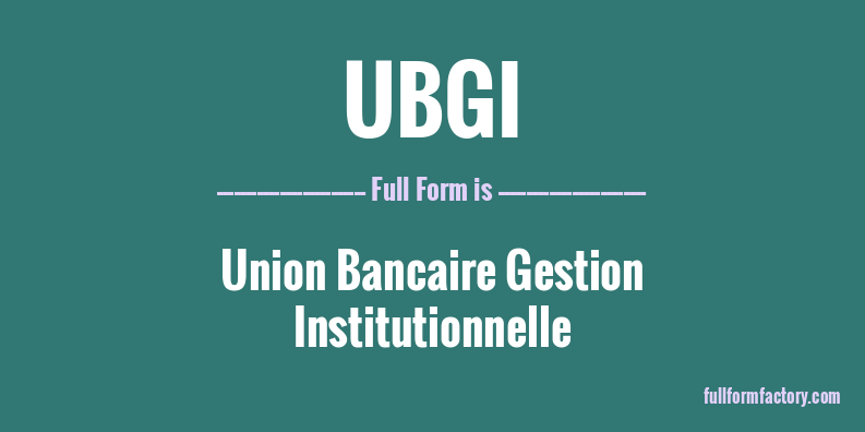 ubgi-full-form
