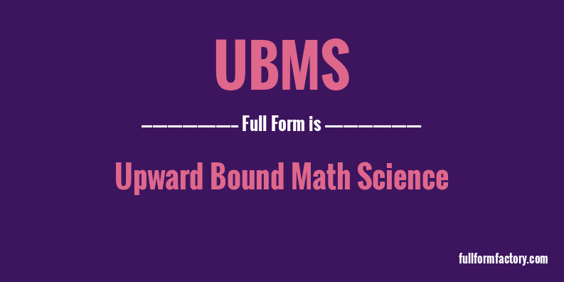 ubms-full-form