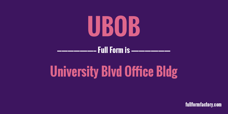 ubob-full-form