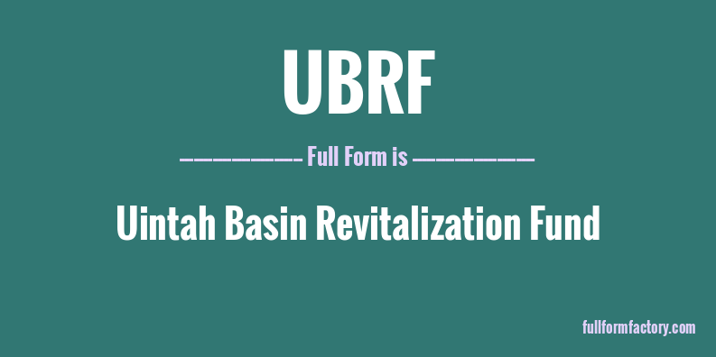 ubrf-full-form