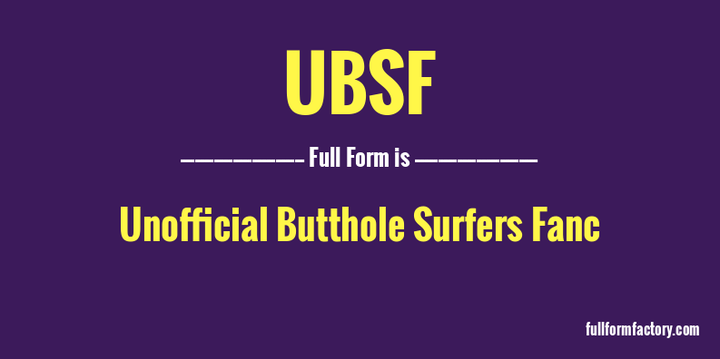 ubsf-full-form