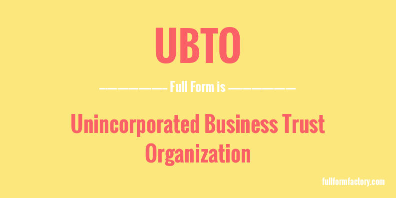 ubto-full-form