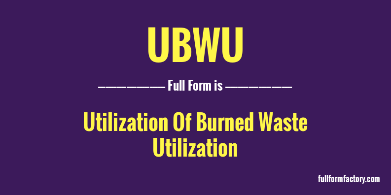 ubwu-full-form
