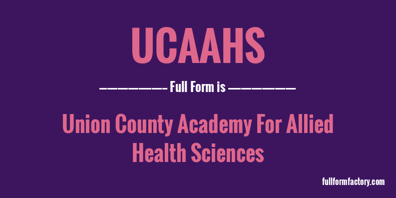 ucaahs-full-form