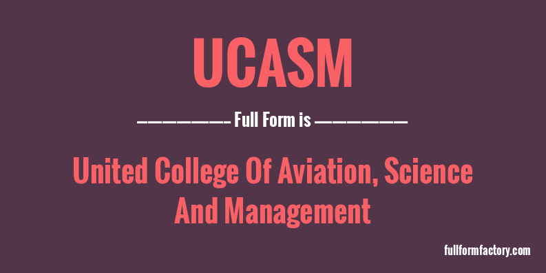 ucasm-full-form