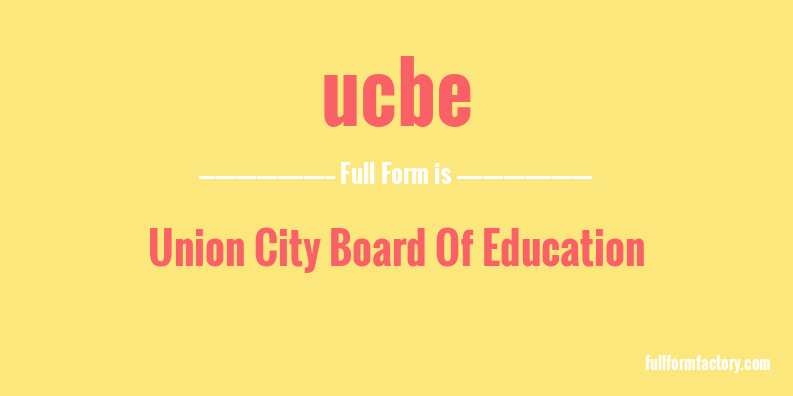 ucbe-full-form