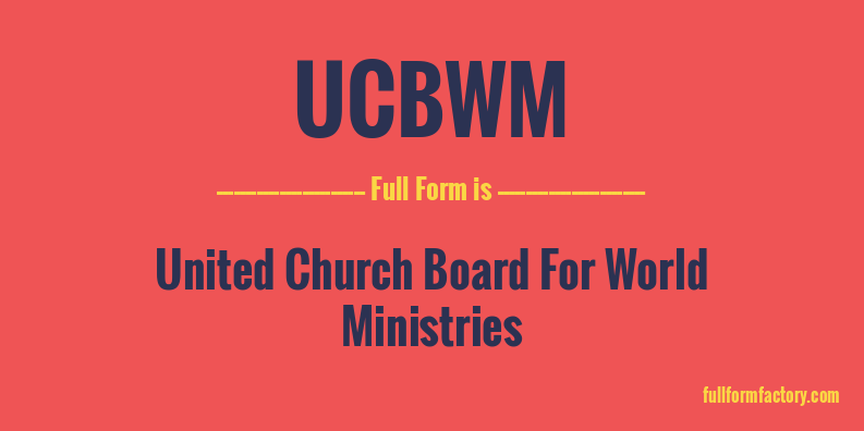 ucbwm-full-form