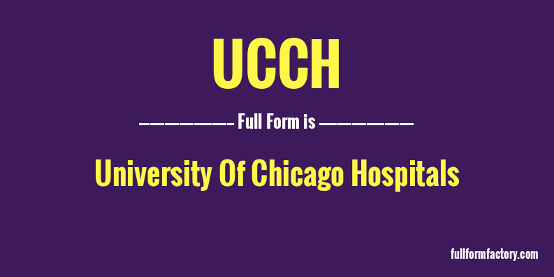 ucch-full-form