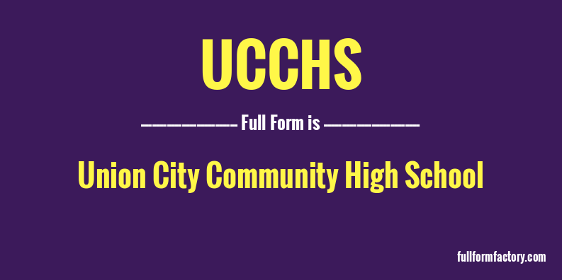 ucchs-full-form