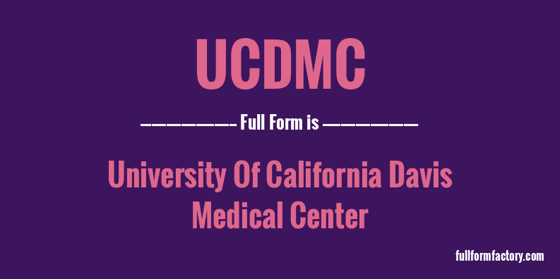ucdmc-full-form