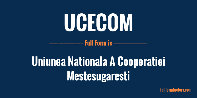 ucecom-full-form
