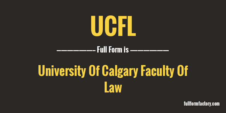 ucfl-full-form