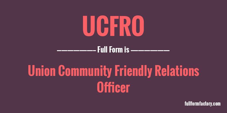 ucfro-full-form