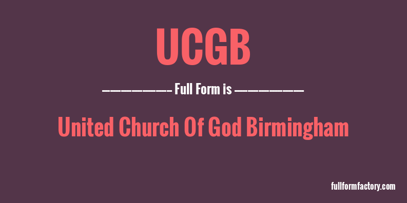 ucgb-full-form