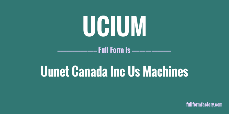 ucium-full-form