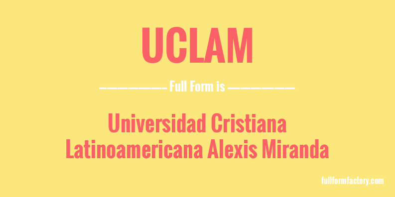uclam-full-form