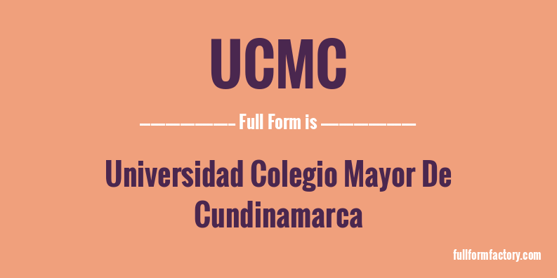ucmc-full-form