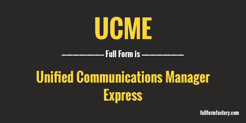 ucme-full-form