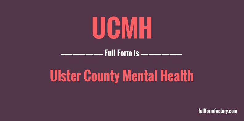 ucmh-full-form