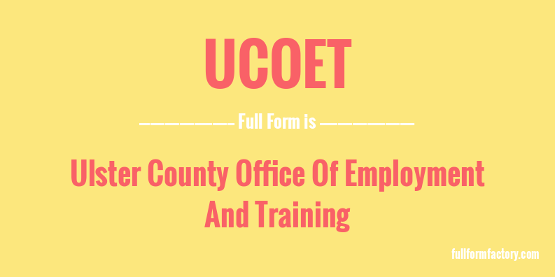 ucoet-full-form