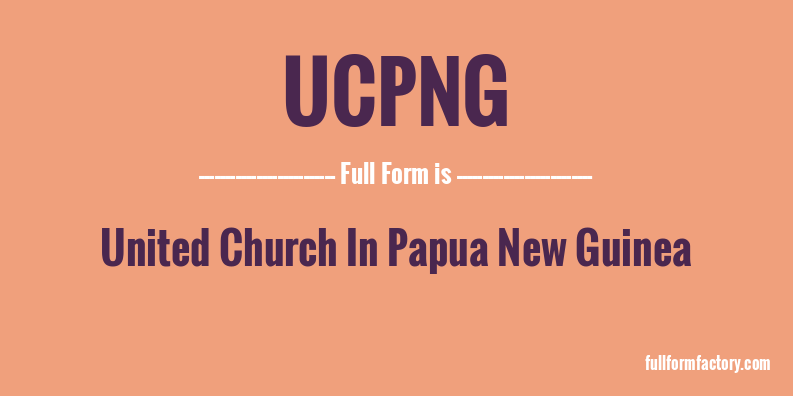 ucpng-full-form