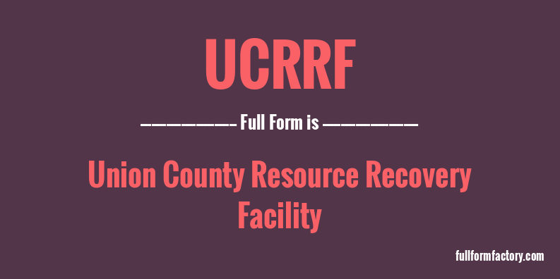 ucrrf-full-form