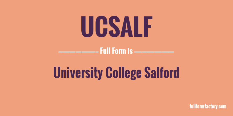 ucsalf-full-form