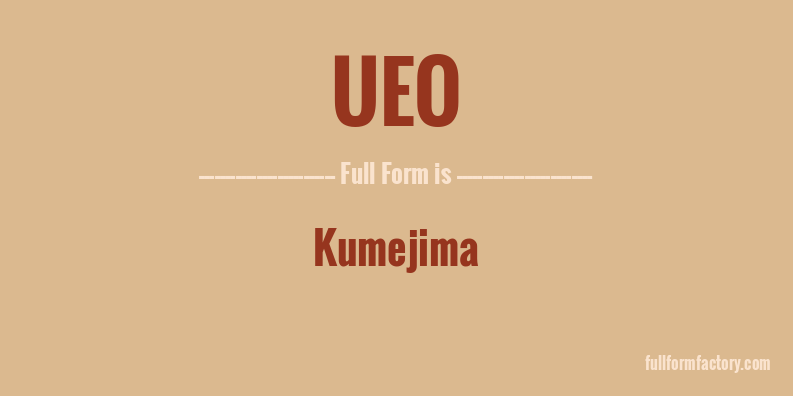 ueo-full-form