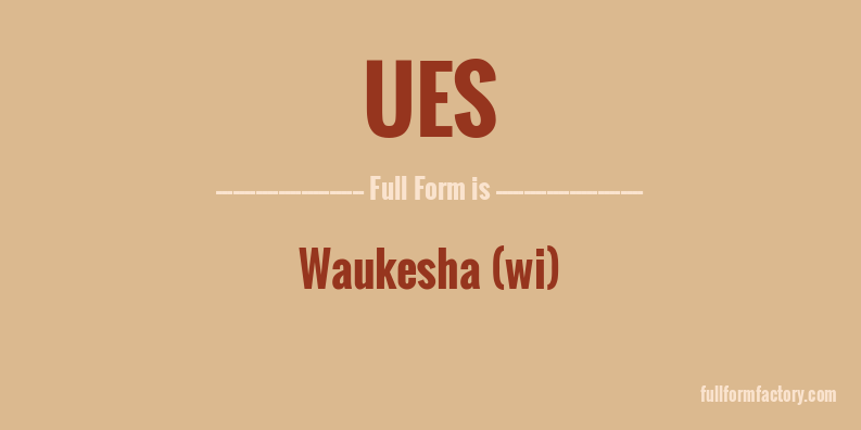ues-full-form