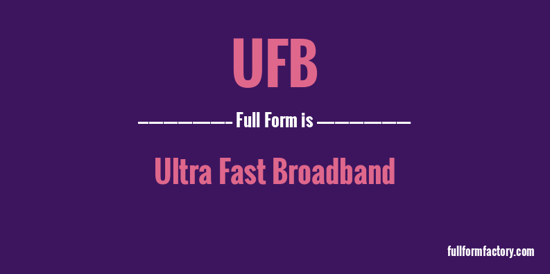 ufb-full-form
