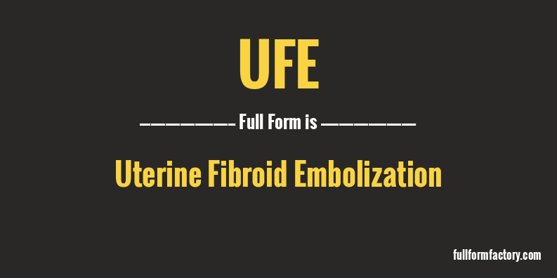 ufe-full-form