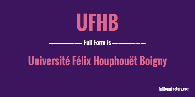 ufhb-full-form