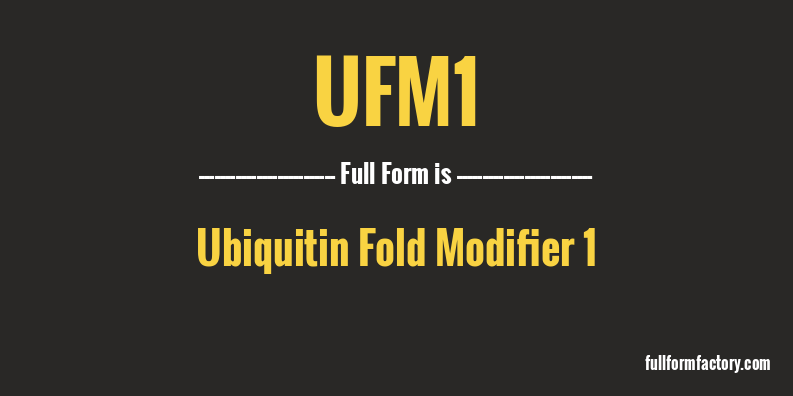 ufm1-full-form