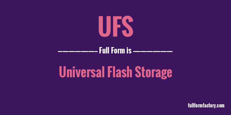 ufs-full-form