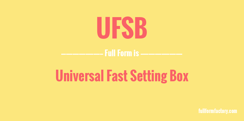 ufsb-full-form