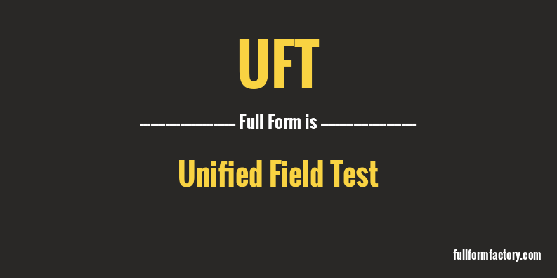 uft-full-form