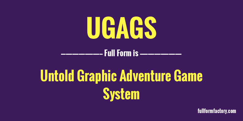 ugags-full-form
