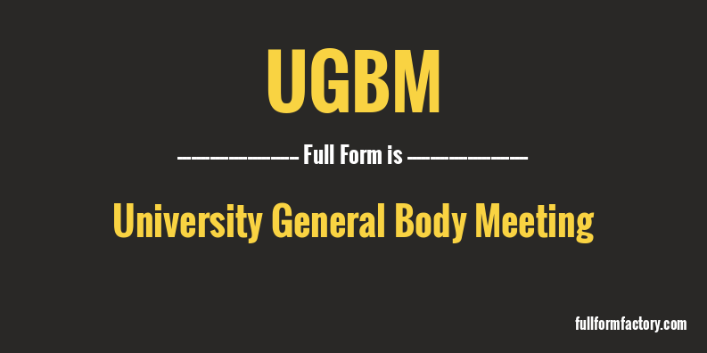 ugbm-full-form