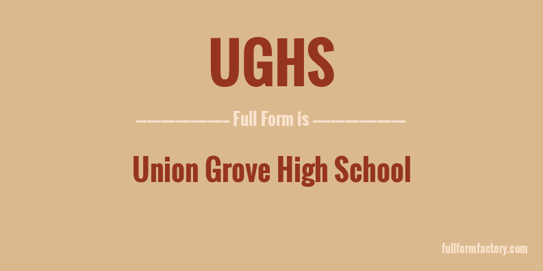 ughs-full-form