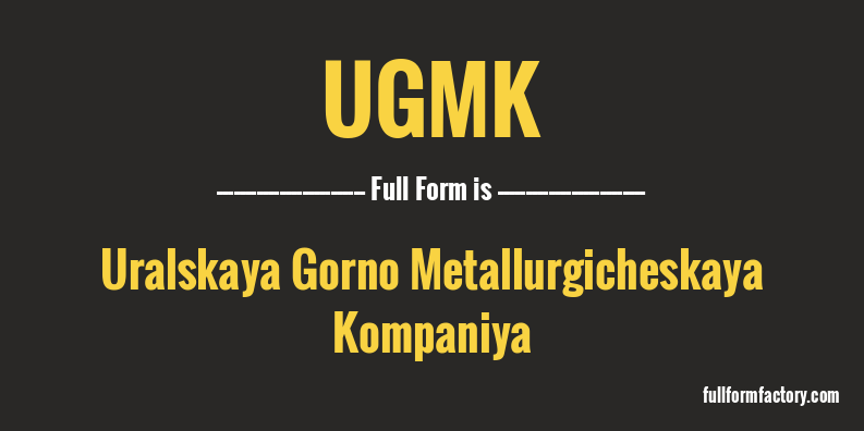 ugmk-full-form